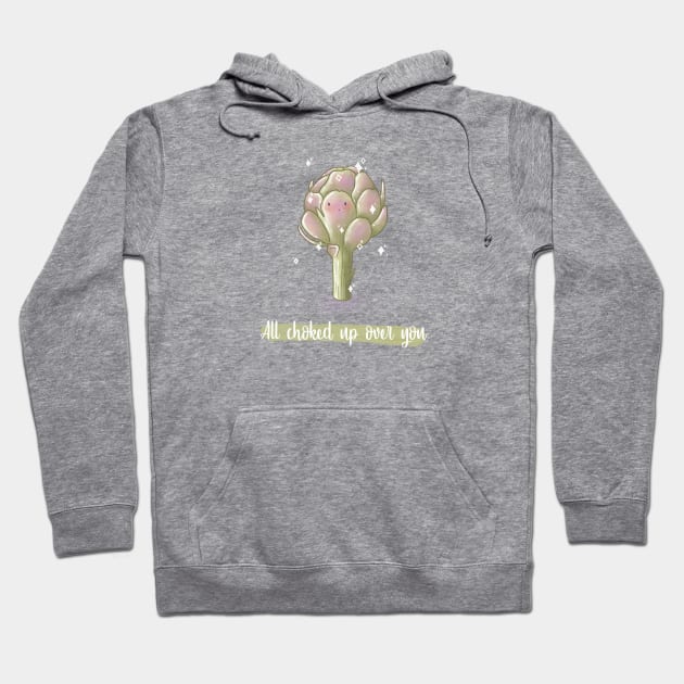 All choked up over you artichoke pun Hoodie by Mydrawingsz